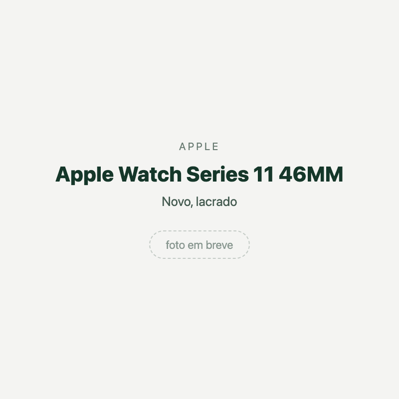 Apple Watch Series 11 46MM — imagem provisória, foto do aparelho ainda não disponível