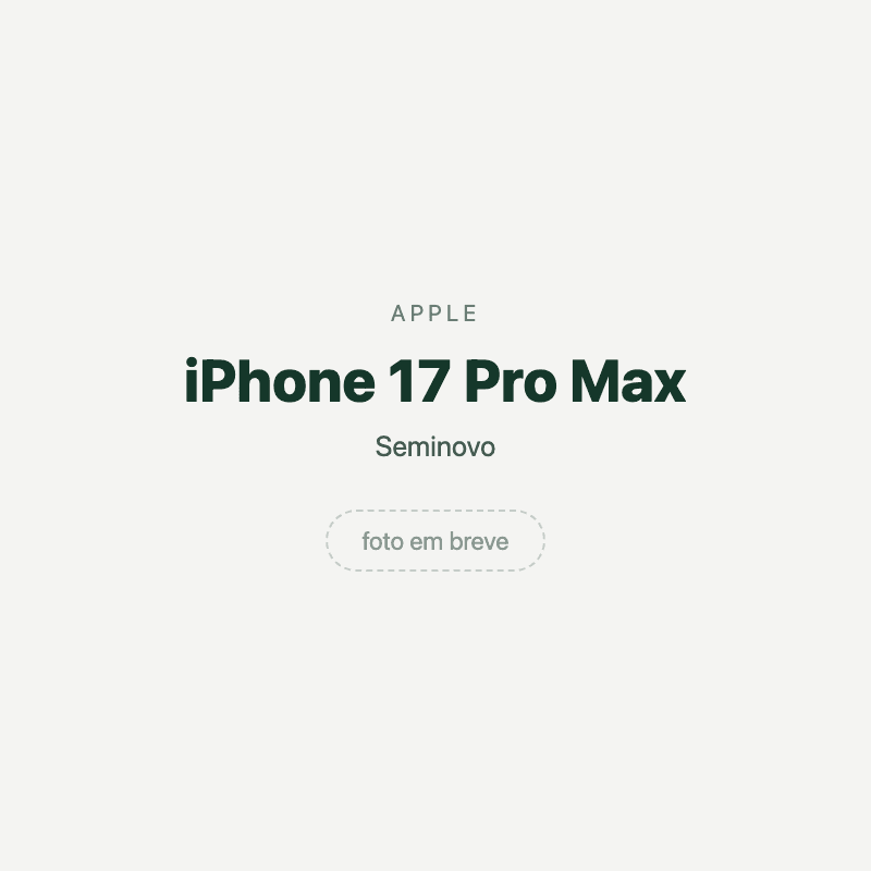 iPhone 17 Pro Max — imagem provisória, foto do aparelho ainda não disponível